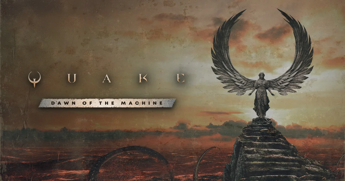 『Quake』新拡張「Dawn of the Machine」本日配信開始